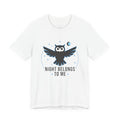 Owl Night Belong to Me T-Shirt