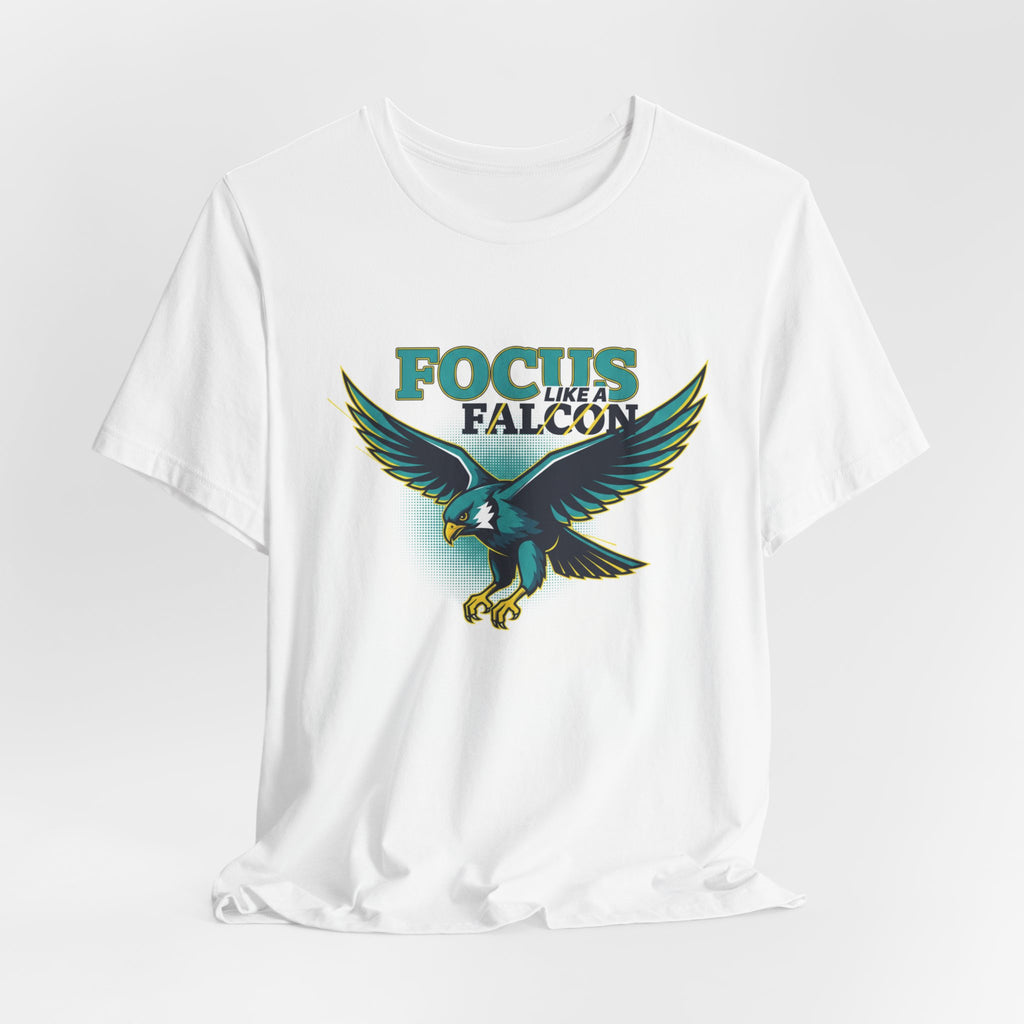 Focus like a Falcon T-Shirt